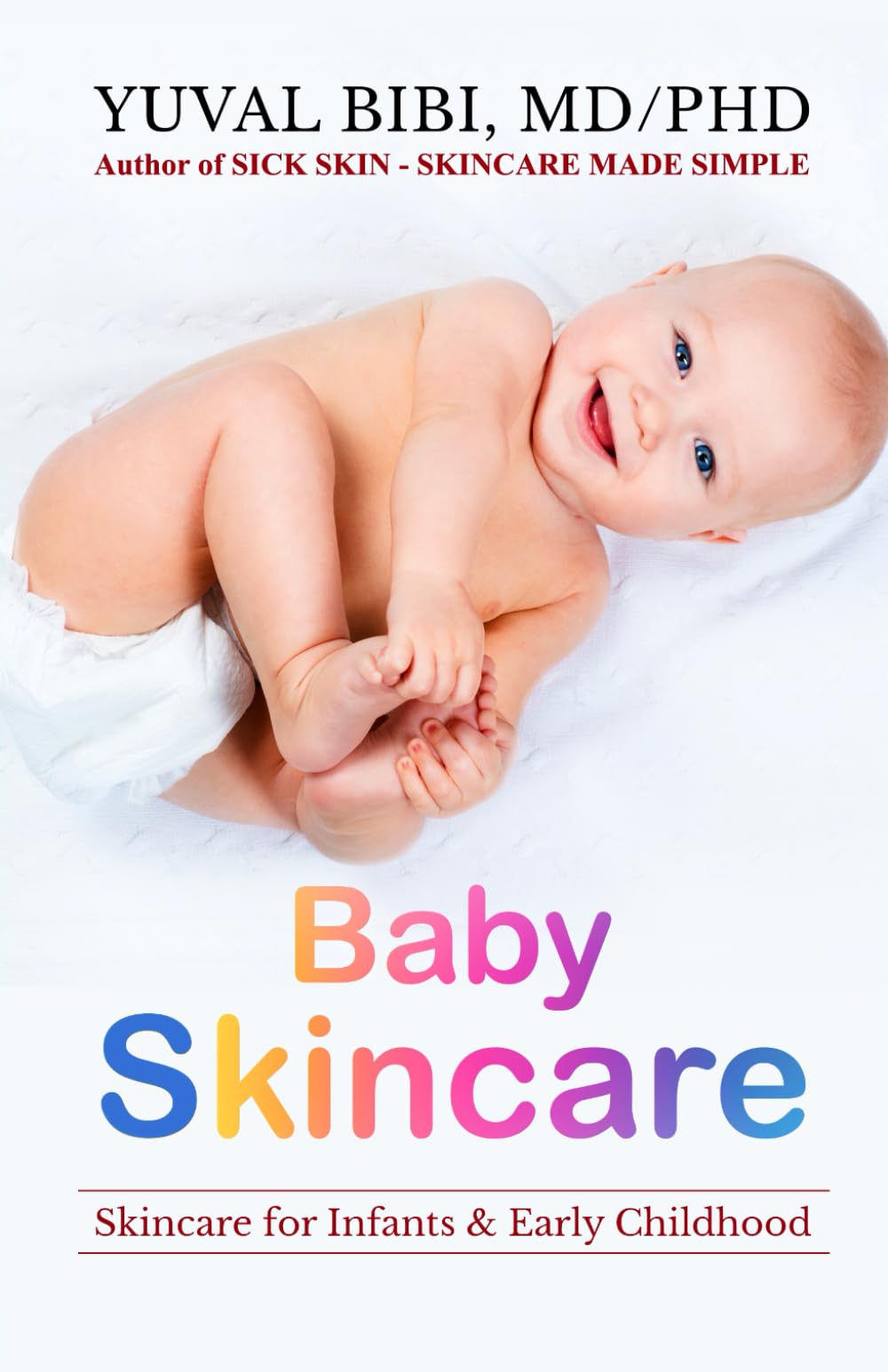 Baby Skincare: Skincare for Infants & Early Childhood